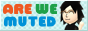 arewemuted 88x31 pixel button, tomodachi life themed with their mii